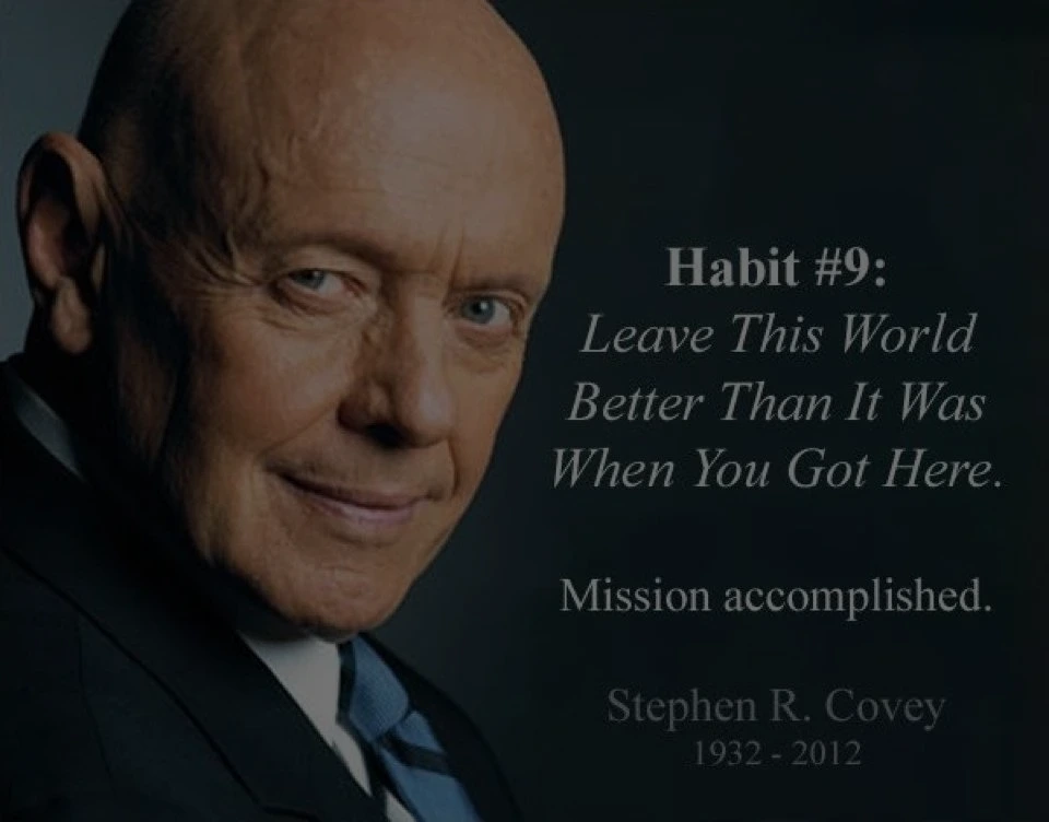 Stephen Covey: Commit to Memory the 7 Leadership Lessons